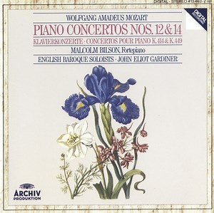 Wolfgang Amadeus Mozart - Malcolm Bilson • English Baroque Soloists • John Eliot Gardiner - Piano Concertos Nos. 12 & 14 = Klavierkonzerte = Concertos Pour Piano K.414 & K.449