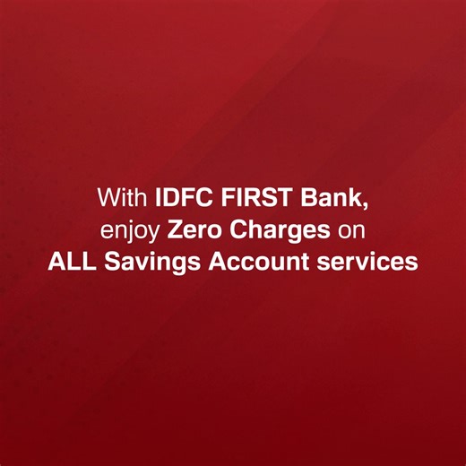 3M views · 1K reactions | Don’t waste time solving for hidden charges. Enjoy Zero Charges on ALL Savings Account services, including NEFT, IMPS, RTGS, ATM transactions, cheque book, SMS alerts, and 30 more. Save smarter and keep more of what's yours. Open Account Now: https://idfcfr.in/IDFCFB/l4Kcyt #IDFCFIRSTBank #AlwaysYouFirst #SavingsAccount | IDFC FIRST Bank | Facebook