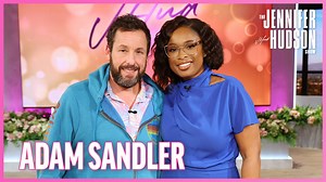 Adam Sandler Extended Interview | The Jennifer Hudson Show