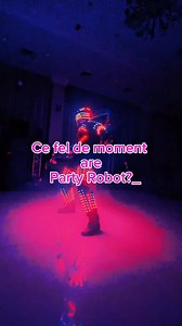 Cine este și ce face Party Robot?料樂 Ei bine, Party Robot este în...