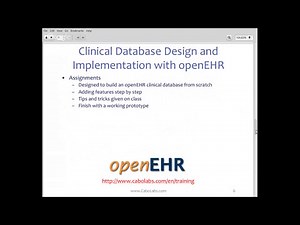 Presentation of the Clinical Database Design and Implementation with openEHR Course by CaboLabs