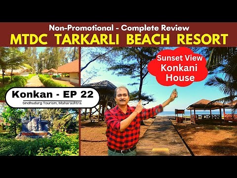 EP-22: MTDC Tarkarli Beach Resort Review: Is It The Best Malvan Stay? Malvan Trip,Sindhudurg Tourism