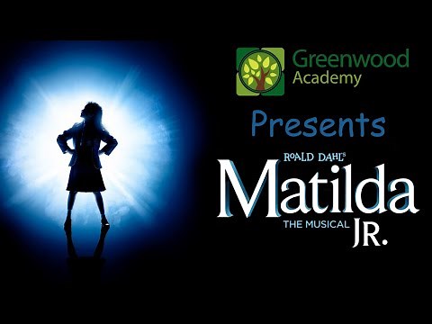 Greenwood Academy does Matilda The Musical JR