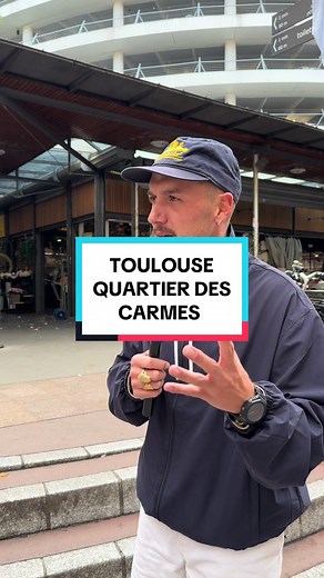 Découverte du Quartier des Carmes à Toulouse