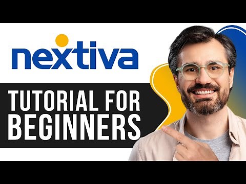 Nextiva VoIP Tutorial for Beginners | Step-by-Step Guide to Setting Up Nextiva 2026