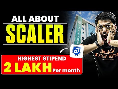 All about Scaler School of Technology |NSET 2026| Internships, Courses, Eligibility, Admission