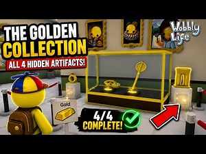 The Golden Collection 👑 | All 4 Hidden Artifacts in Wobbly Life