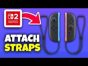 How to Attach Strap to Joy-Con Nintendo Switch 2 (2025 Guide)