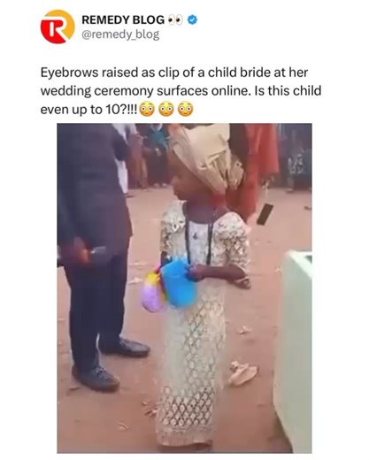 Remedy Blog on Instagram: "Eyebrows raised as clip of a child bride at her wedding ceremony surfaces online. Is this child even up to 10?!!!😳😳😳"