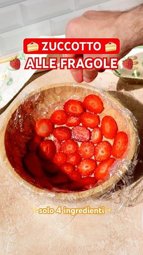 🍰 ZUCCOTTO ALLE FRAGOLE 🍓 #zuccotto #dessert #ricette #dieta #fragole #strawberry #torta #easyfood