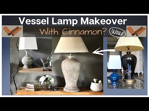 Vessel Table Lamp Makeover (With Cinnamon?) | DIY Lamp Makeover