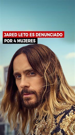 🚨 Jared Leto accused by 4 women 😰⚖️ of alleged sexual misconduct