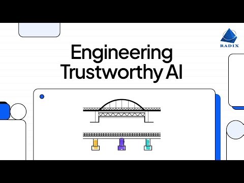 Radixweb's Approach of Engineering Trustworthy AI