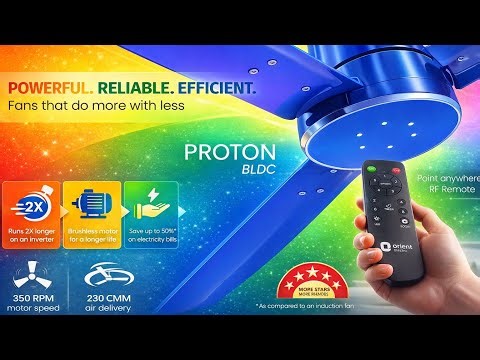 Orient Electric Newly Launched 1200 mm Proton BLDC | BLDC energy saving ceiling fan with Remote |