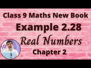 Class 9 Maths | Example 2.28 | Real Numbers | Chapter 2 | Tamil Nadu Syllabus | Alex Maths Class 9