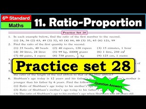Practice set 28 | Class 6 | Ratio-Proportion | Chapter 11| Maths | Maharashtra State Board #class6