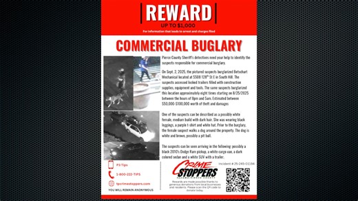 Burglary Suspects Wanted by Crime Stoppers How would you like to be burglarized 8 times in less than two weeks? Well, congratulations! That's how you make it onto a Crime Stoppers bulletin. We are partnering with Crime Stoppers on this Pierce County Case in hopes to put an end to these burglaries. Do you know who these suspects are? The suspects and associated vehicles in this bulletin burglarized Betschart Mechanical 8 times since August 25th. These photos show a female suspect and her dog. The