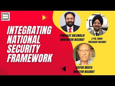 Integrating National Security Framework (An interesting discussion by NISSMAT experts)