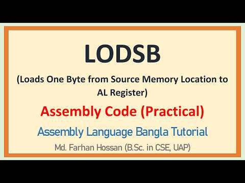 Lec: 26 | LODS (LODSB) | Assembly Language | Bangla Tutorial