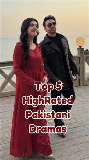 Top 5 High-Rated Pakistani Dramas Best Pakistani TV Serials of All Time #topdramas #pakistanidramas