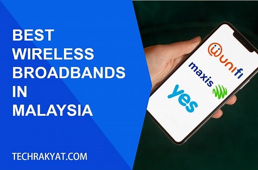 Best Wireless Broadband in Malaysia [Comparison 2025]