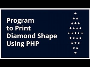 Program to print the diamond shape using PHP | PHP Tutorials