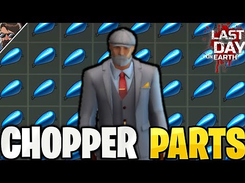 THIS IS BEST LOCATIONS TO GET CHOPPER PARTS FOR BEGINNERS | LDOE | Last Day on Earth: Survival