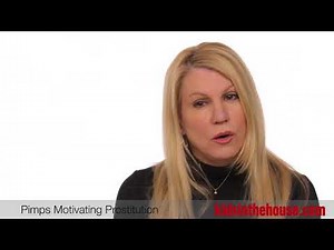 How pimps keep a girl in prostitution