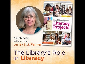 The Library's Role in Literacy, with ALA Author Dr. Lesley S.J. Farmer