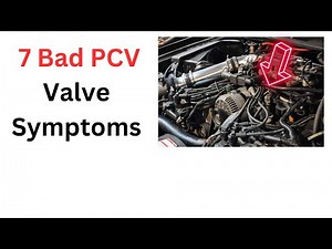 Bad PCV Valve Symptoms: 7 Common Signs