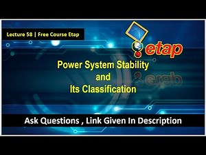 Lecture 58 | What is Power System Stability | Classification of Power System Stability