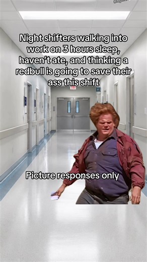 Night shifters on 3 hours sleep — funny nurse & nightshift memes