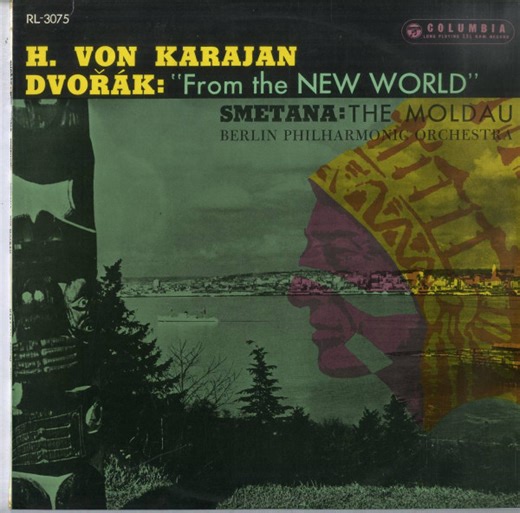 Dvořák / Smetana - H. Von Karajan, Berlin Philharmonic Orchestra - "From The New World"/ The Moldau