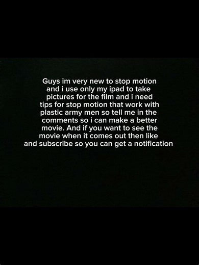 Add tips for army men stop motion in comments