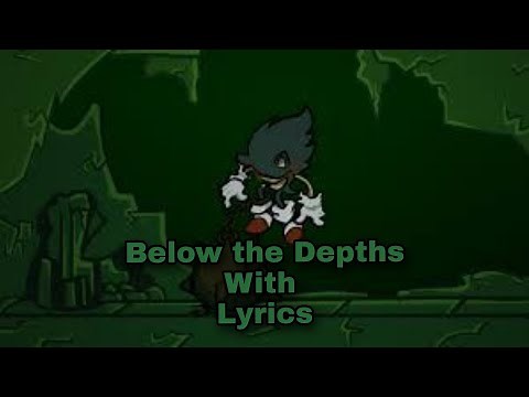 Below the Depths With Lyrics | Friday Night Funkin Sink.EXE Mod