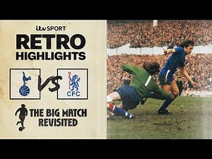 RETRO HIGHLIGHTS: Tottenham vs Chelsea | April, 1975 | The Big Match Revisited