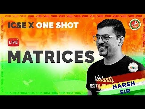 Matrices ICSE 10 in One Shot (Full Chapter) | ICSE Class 10 Maths (Term 1 Exam Preparation) Vedantu