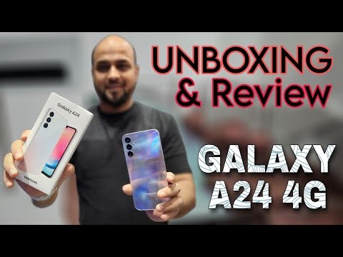 Samsung Galaxy A24 4G Unboxing Review and Specifications | Hands-On Design, Camera, Battery & Price