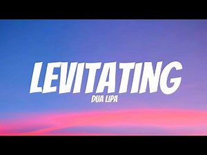 Dua Lipa - Levitating (Lyrics)