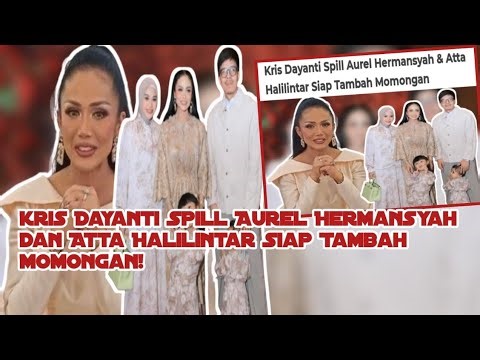 Kris Dayanti Spill Aurel Hermansyah & Atta Halilintar Siap Tambah Momongan! Insert Story Official