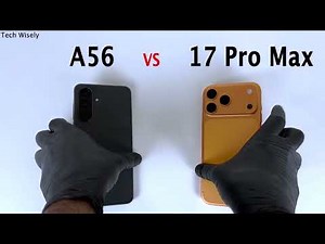 SAMSUNG A56 vs 17 Pro Max - Speed Test