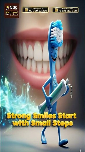 Strong Smiles Start with Small Steps || Fun Dental Awareness By NDC
