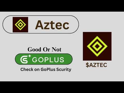 Is Aztec ($AZTEC) Token Good or Not ??