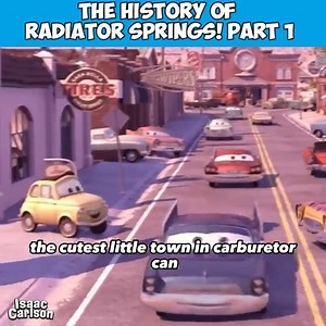 Today we are going to go through the complete history of Radiator Springs: the cutest little town in Carburetor County! We're explaining everything from the founder Stanley to the town's revitalization form racing! Have a magical day, fun people! #isaaccarlson #radiatorsprings #history #Cars | Isaac Carlson