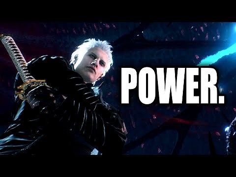 Every time Vergil says "POWER" and being "MOTIVATED" in every game
