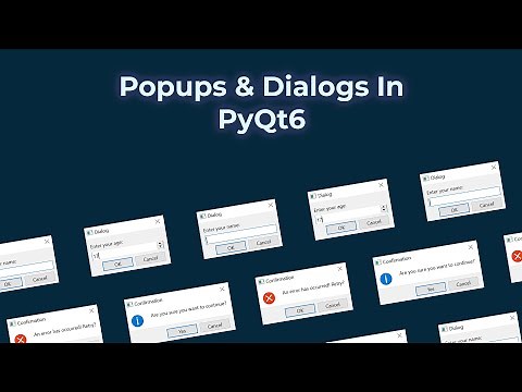 Create Popups & Dialogs in PyQt6! | PyQt6 Tutorial Part 5