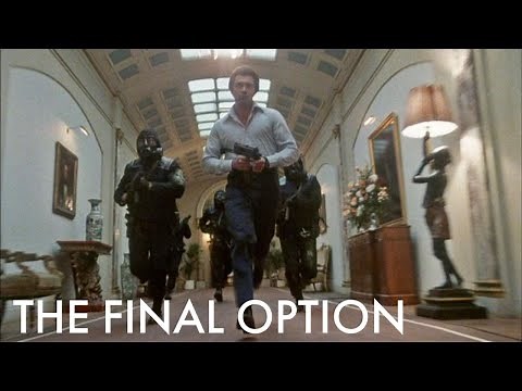 The Final Option / Who Dares Wins (1982)