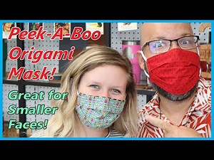 Sew a Quick Origami Peek-a-boo Face Mask for Kids and Smaller Faces! SO EASY!