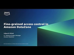 Fine-grained access control in Amazon DataZone | Amazon Web Services