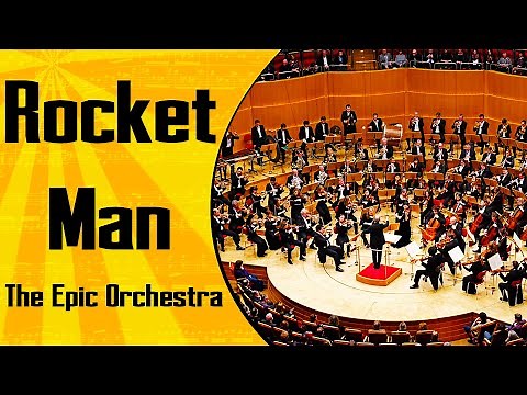 Elton John - Rocket Man | Epic Orchestra